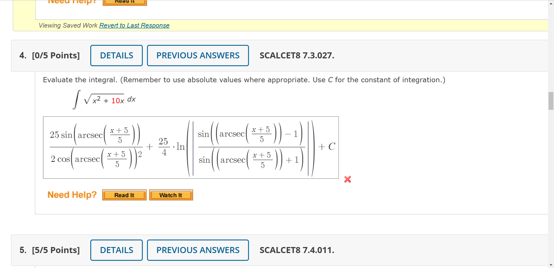 PREVIOUS ANSWERS SCALCET8 7.3.027. Evaluate the integral. (Remember to use absolute values