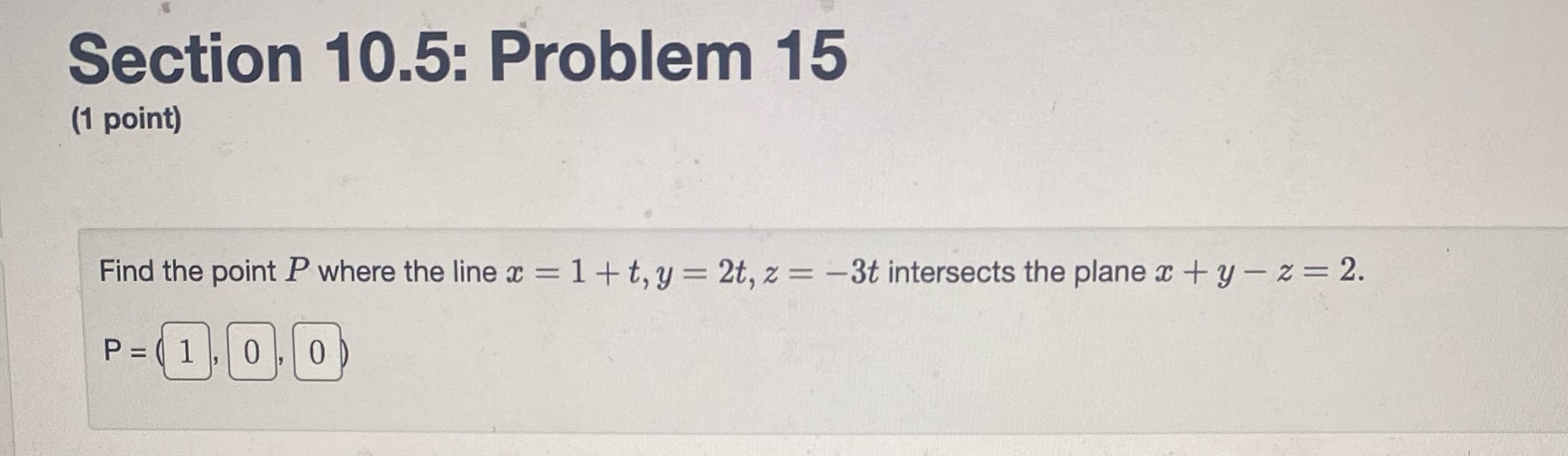 P where the line x = 1 + t, y = 2t,