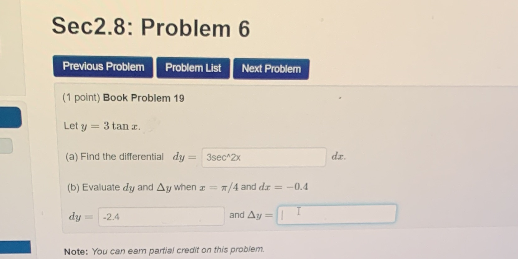 List Next Problem (1 point) Book Problem 19 Let y = 3