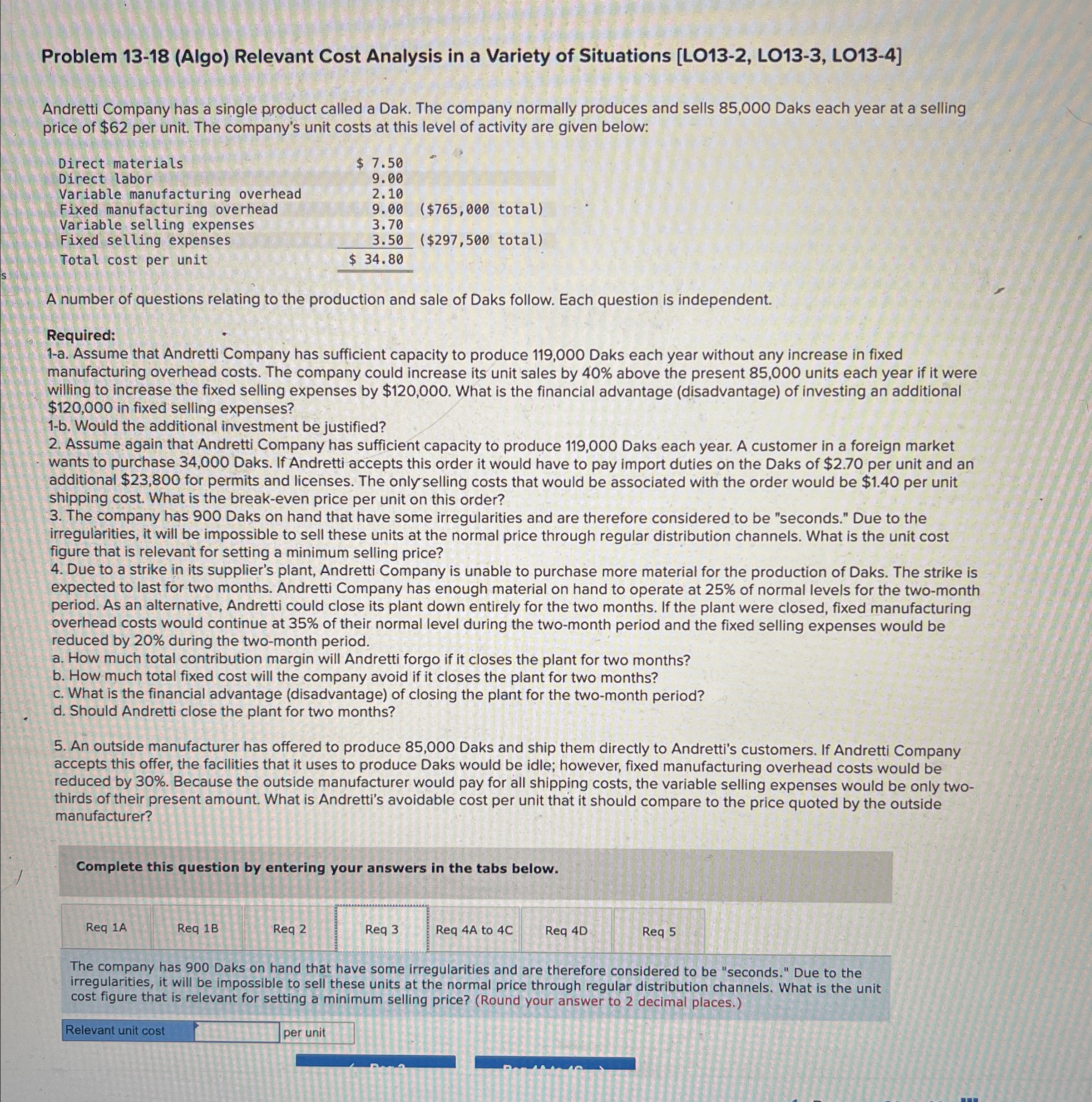 Problem 13-18(Algo) Relevant Cost Analysis in a Variety of Situations [LO13-2,