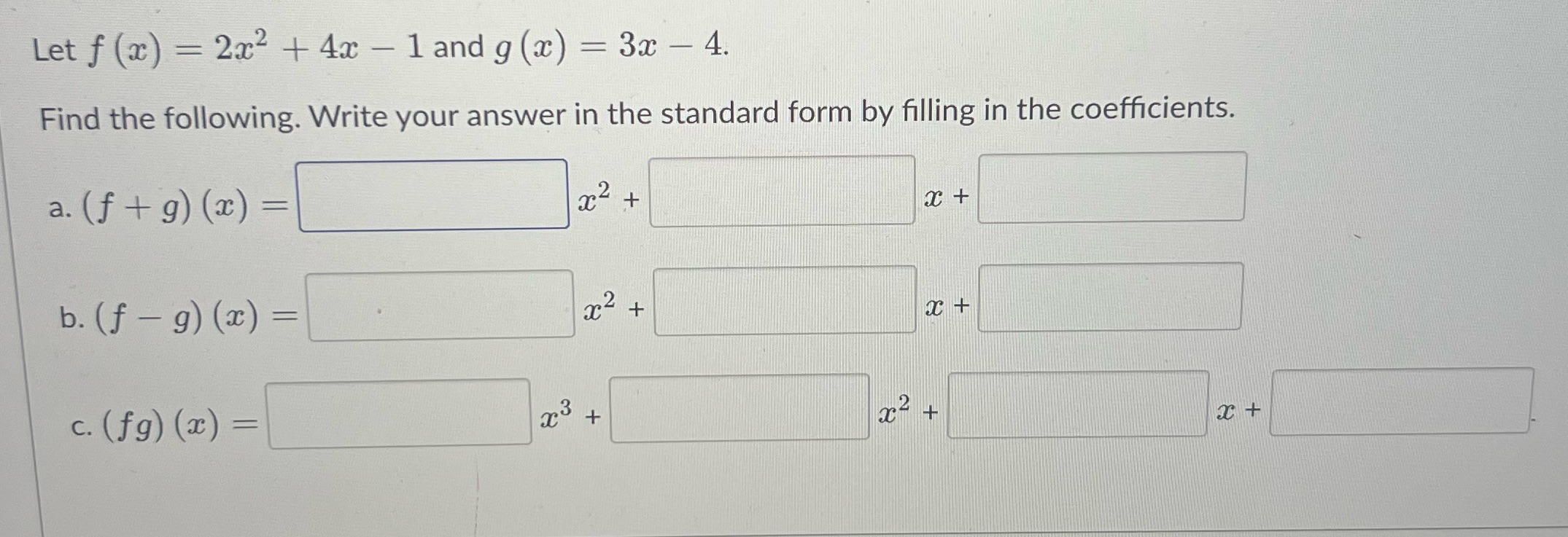 and g (ac) = 3ac - 4. Find the following. Write your