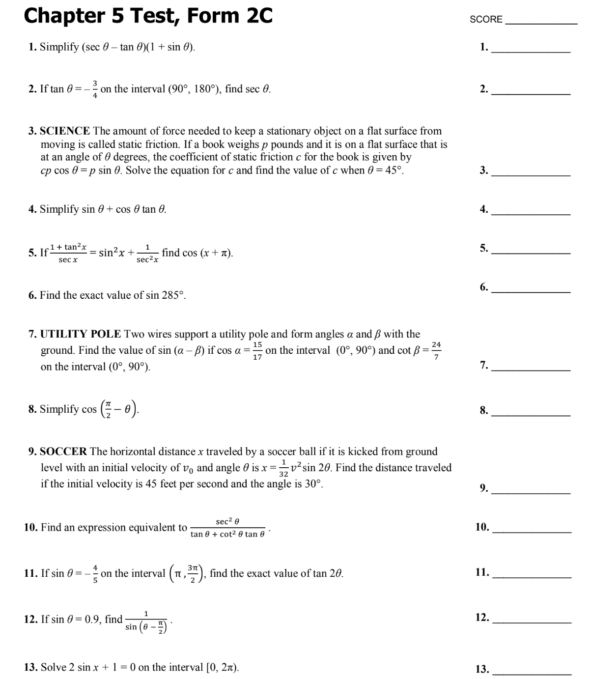  Chapter 5 Test, Form 2C SCORE 1. Simplify (sec 0 -