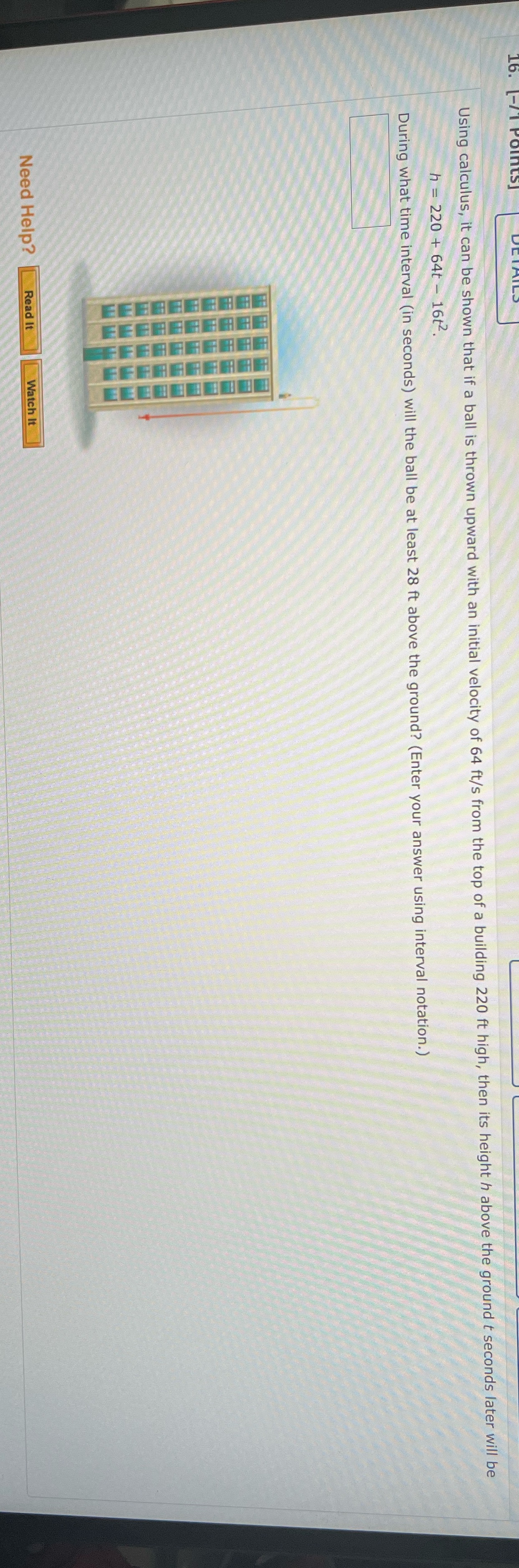 thrown upward with an initial velocity of 64 ft/s from the top