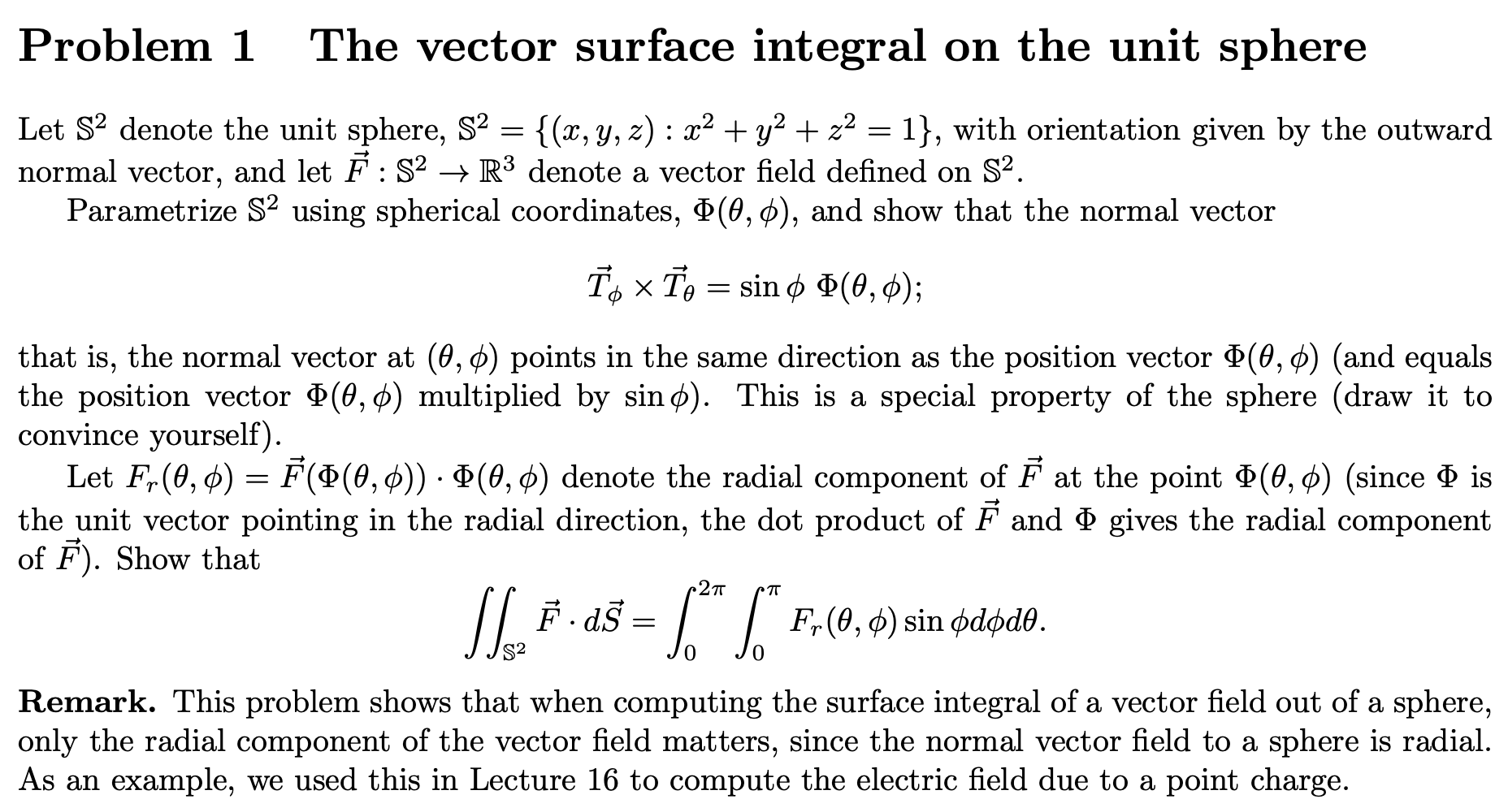 unit sphere Let S2 denote the unit sphere, $2 = {(x, y,