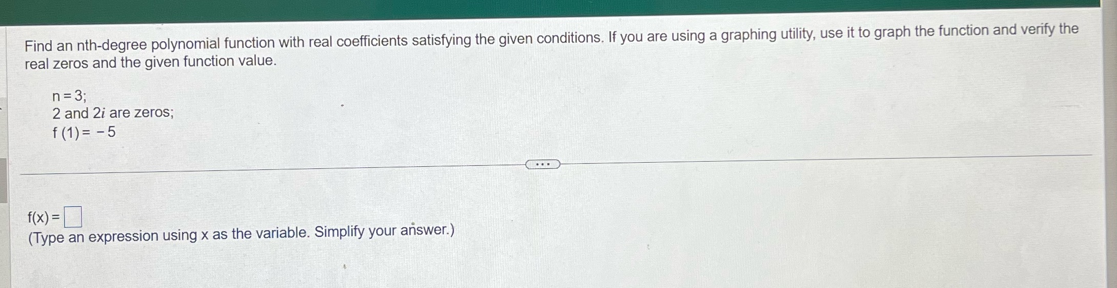 given conditions. if you are using a graphing utility, use it to