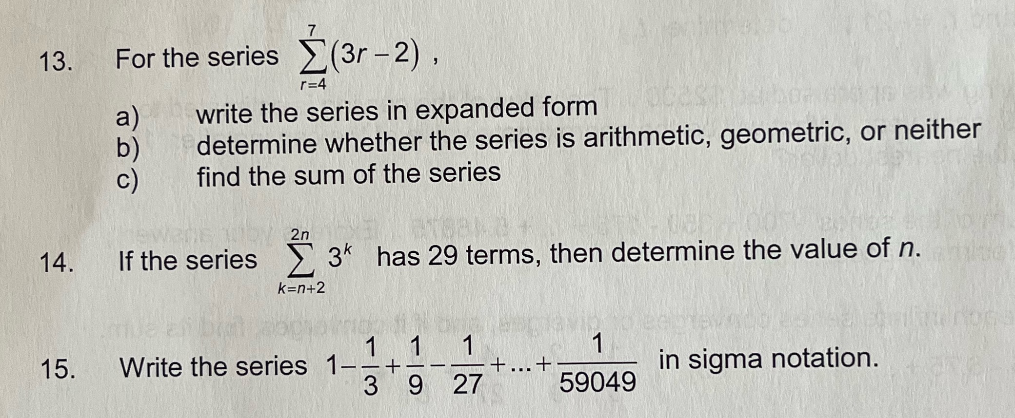 Step by step solution 7 13. For the series E(3r -