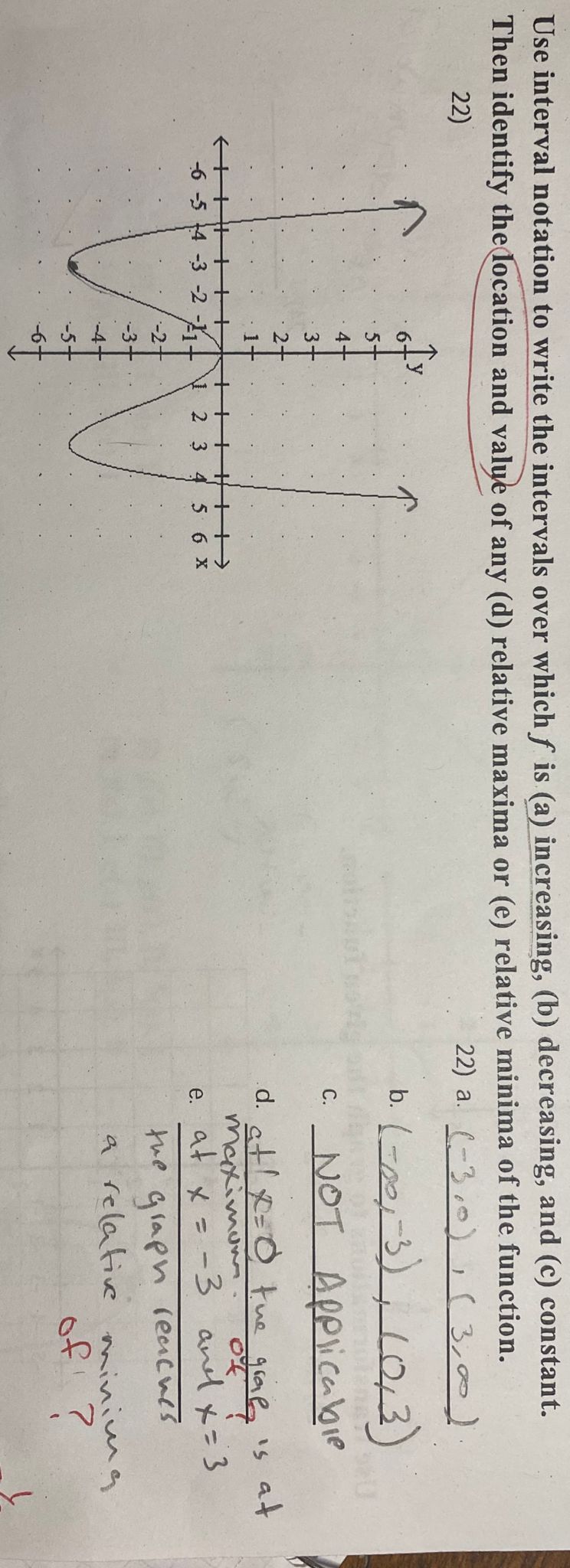 (a) increasing, (b) decreasing, and (c) constant. Then identify the location and