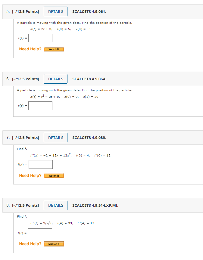 . [-112.5 Points] DETAILS SCALCET8 4.9.061. A particle is moving with the