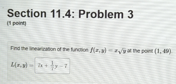 the linearization of the function f(x, y) = vy at the point