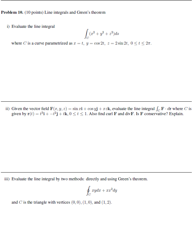 the line integral (12 + y' + 2 ? )ds where C