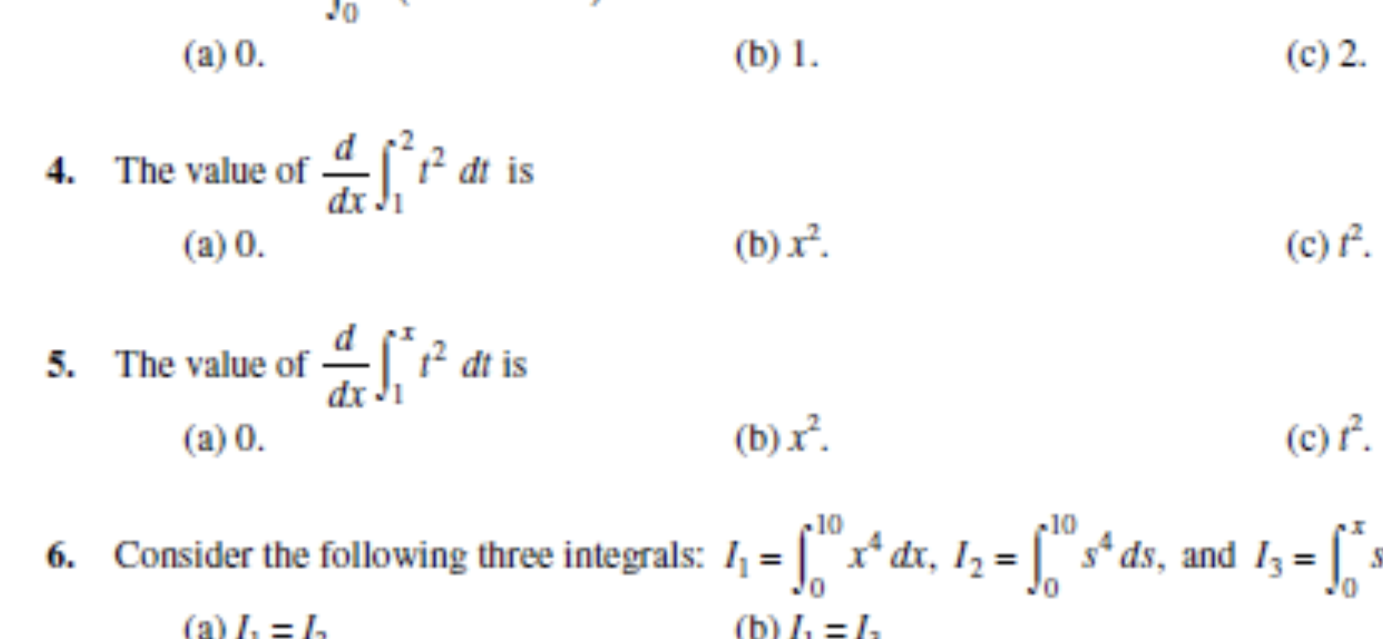  JO (a) 0. (b) 1. (c) 2. 4. The value of