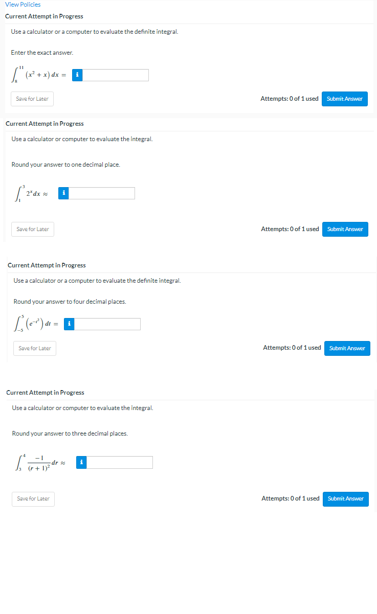 View Policies Current Attempt in Progress Use a calculator or a