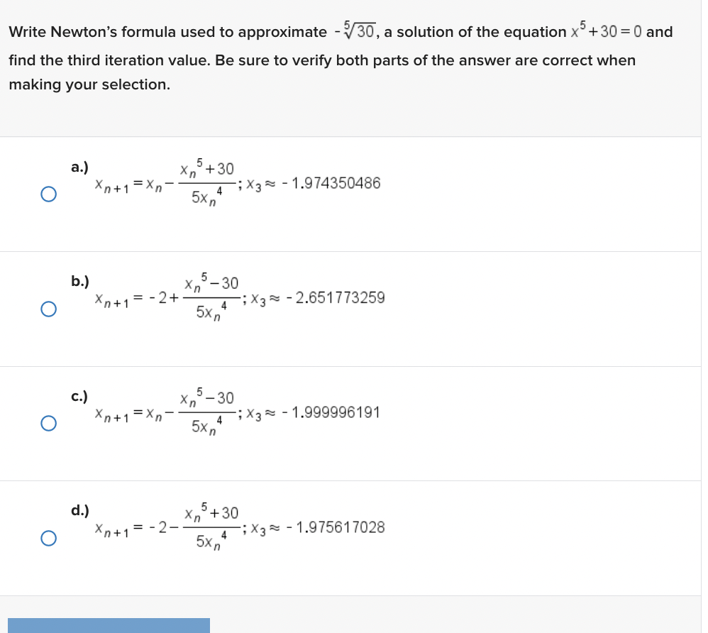  Write Newton's formula used to approximate - V30, a solution of
