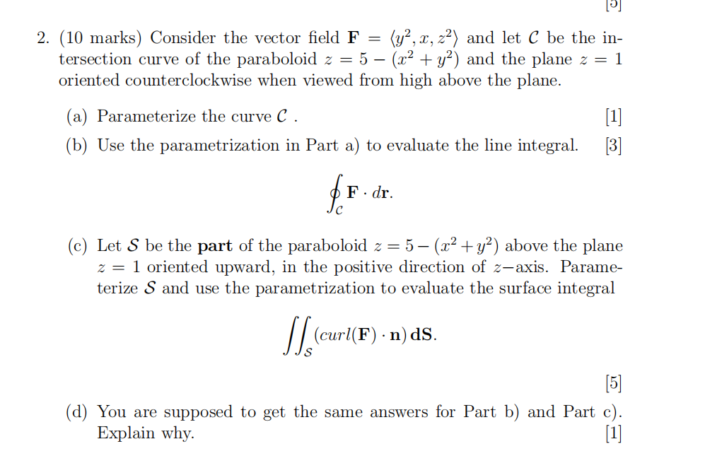  2. (10 marks) Consider the vector field F = (y?, x,