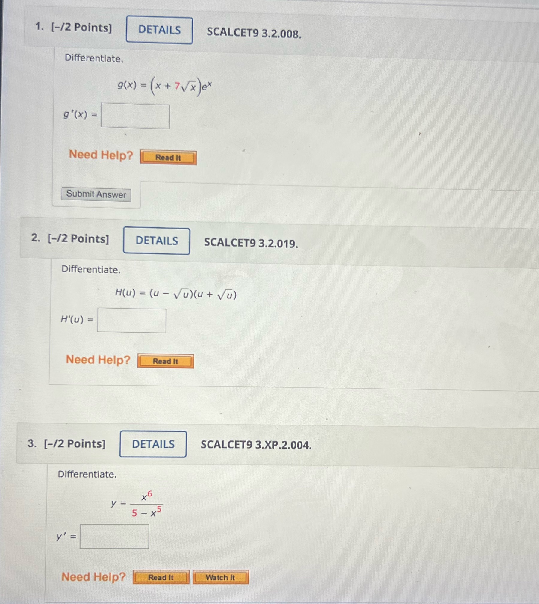 1. [-/2 Points] DETAILS SCALCET9 3.2.008. Differentiate. g ( x ) =