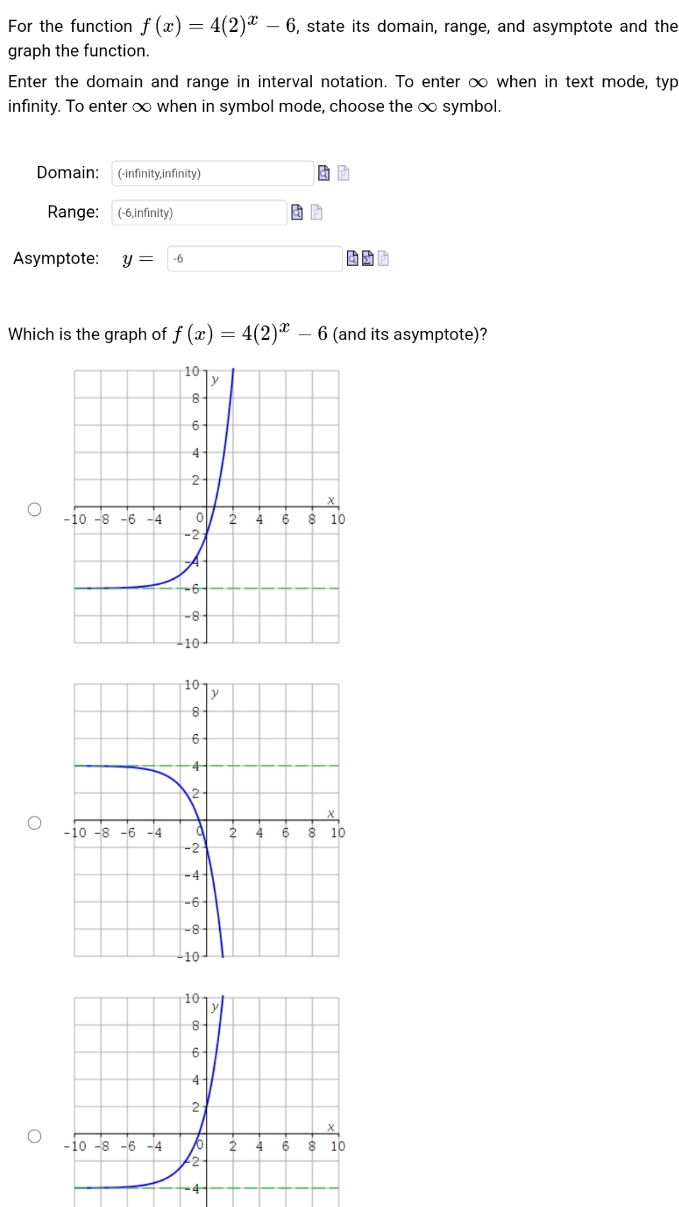 6, state its domain, range, and asymptote and the graph the function.