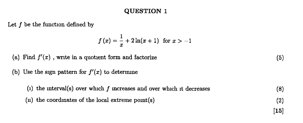  QUESTION 1 Let f be the function defined by f (z)