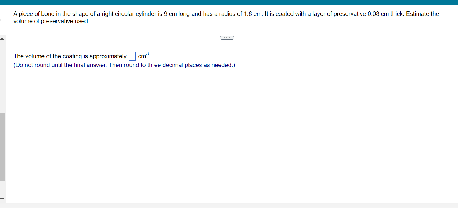 cm thick. The volume of aluminum needed is cm3. (Round to the