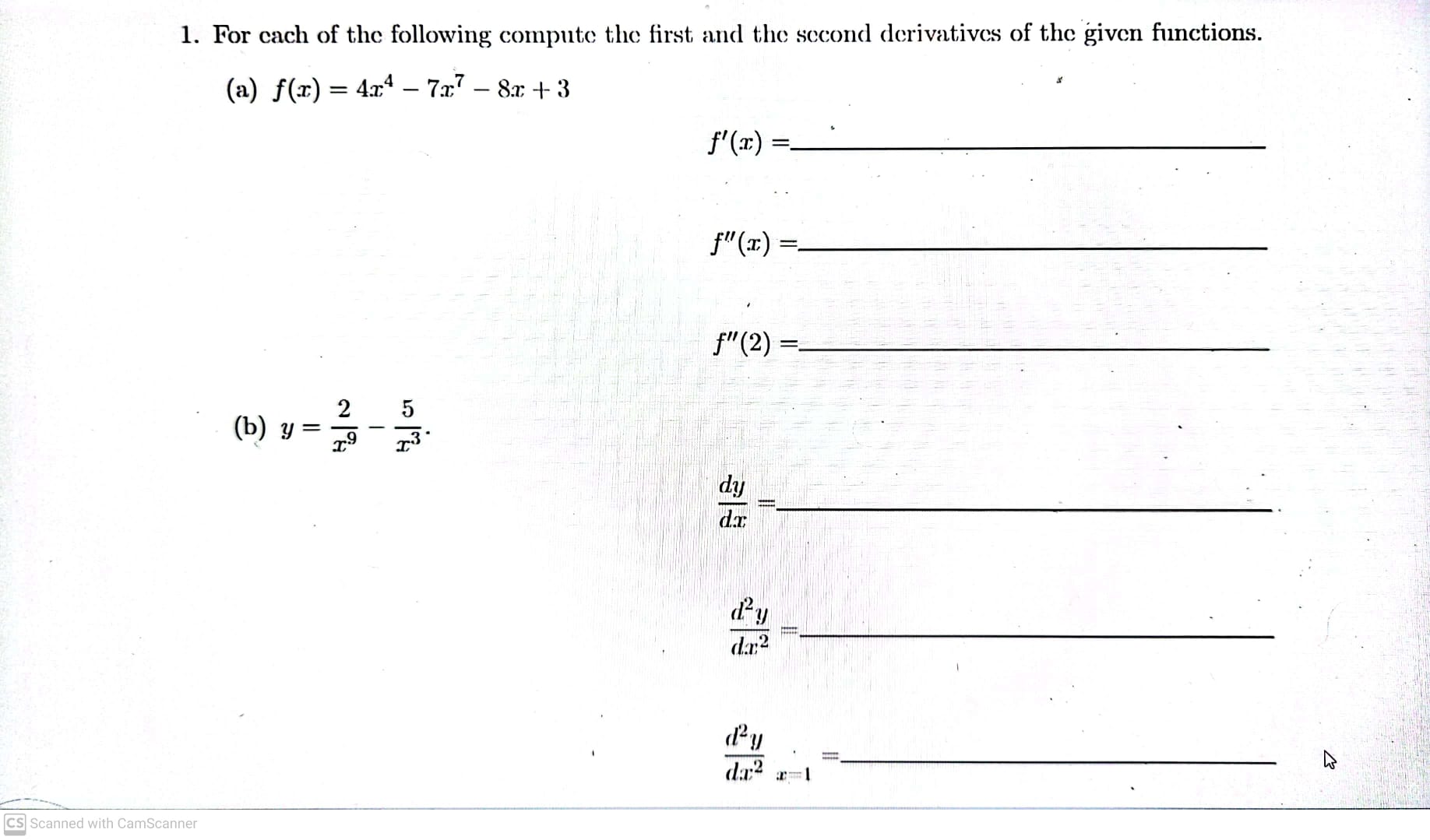 For each of the following compute the rst and the second derivatives
