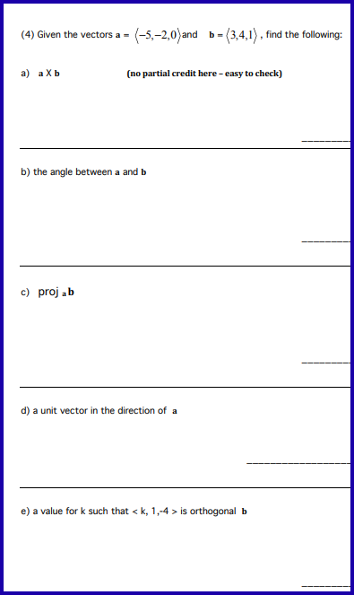 find the following: a) axb (no partial credit here - easy to