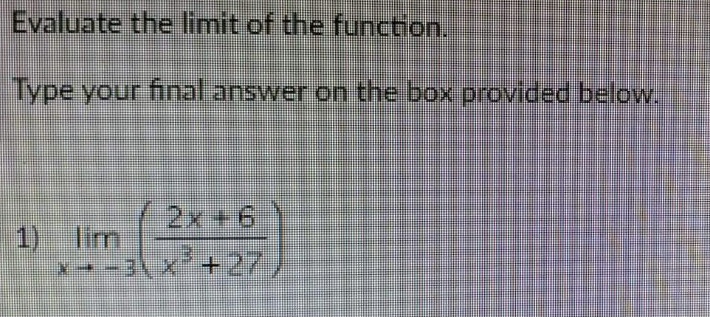 provided below. 3 45x 2+ 10x 8) lim 4 X2+ xEvaluate the