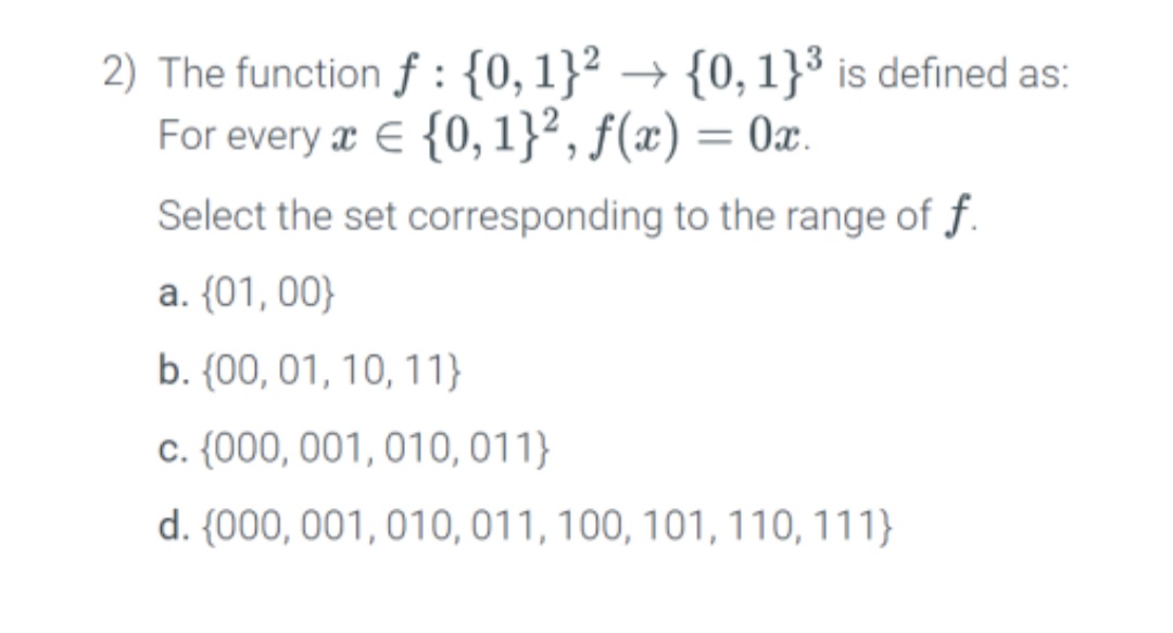 2) The function f : {0, 1}2 -> {0, 1} 3