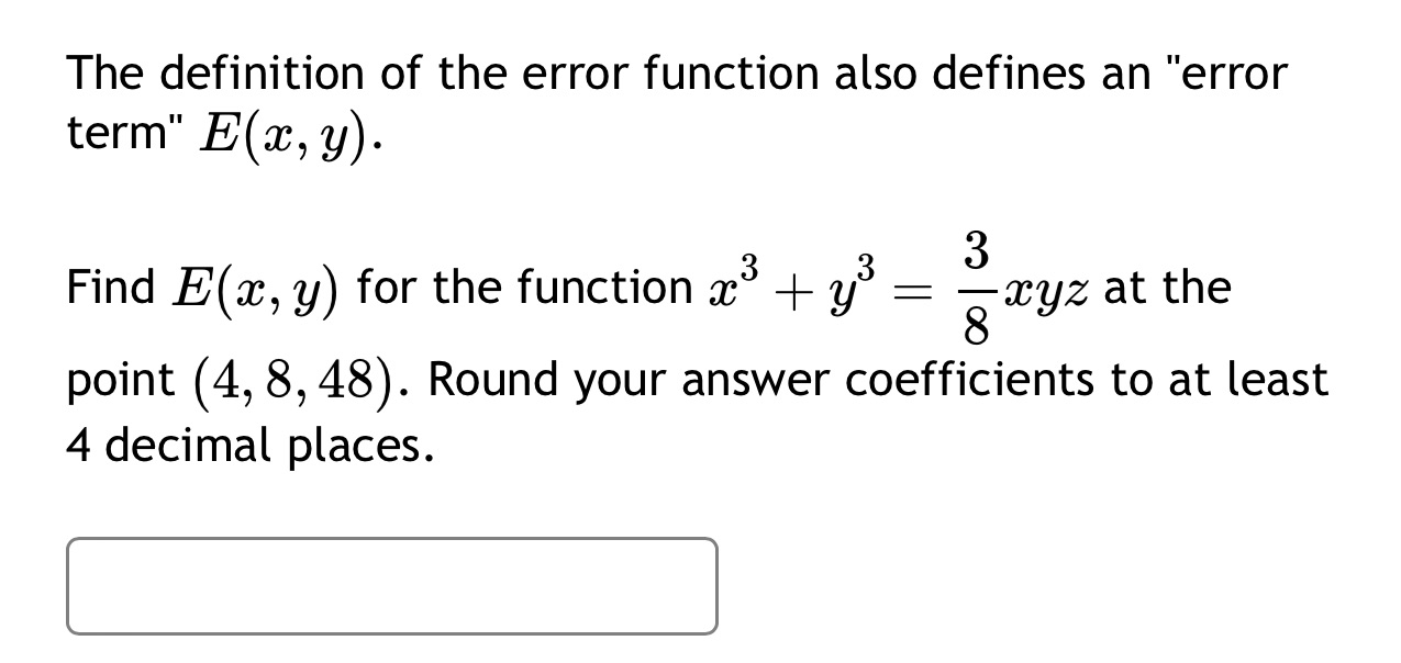 The definition of the error function also defines an "error term"
