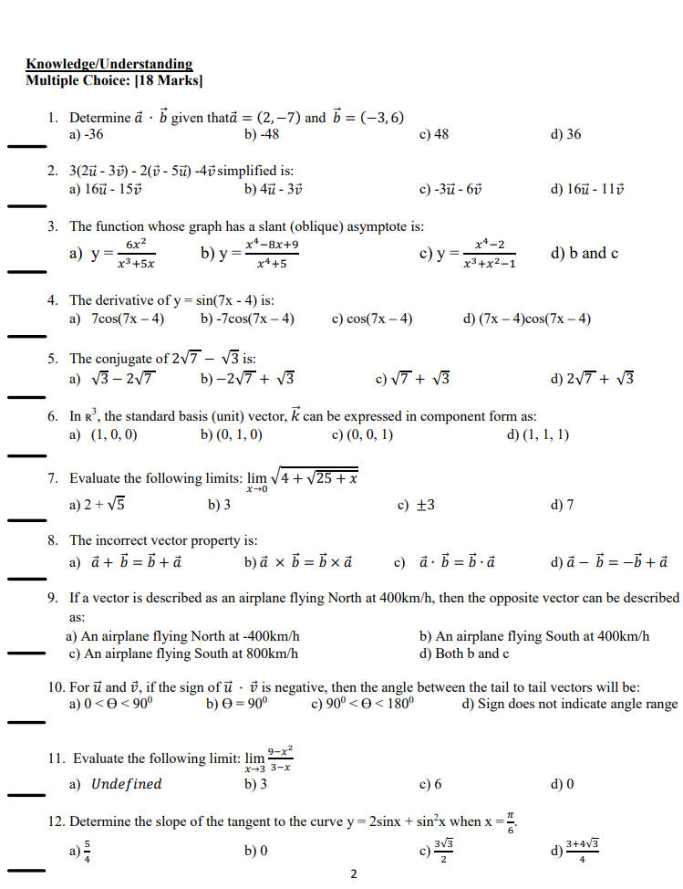 thata = (2, -7) and b = (-3,6) a) -36 b) -48