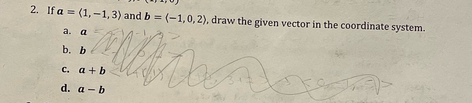 2. If a = (1, -1, 3) and b = (-1,
