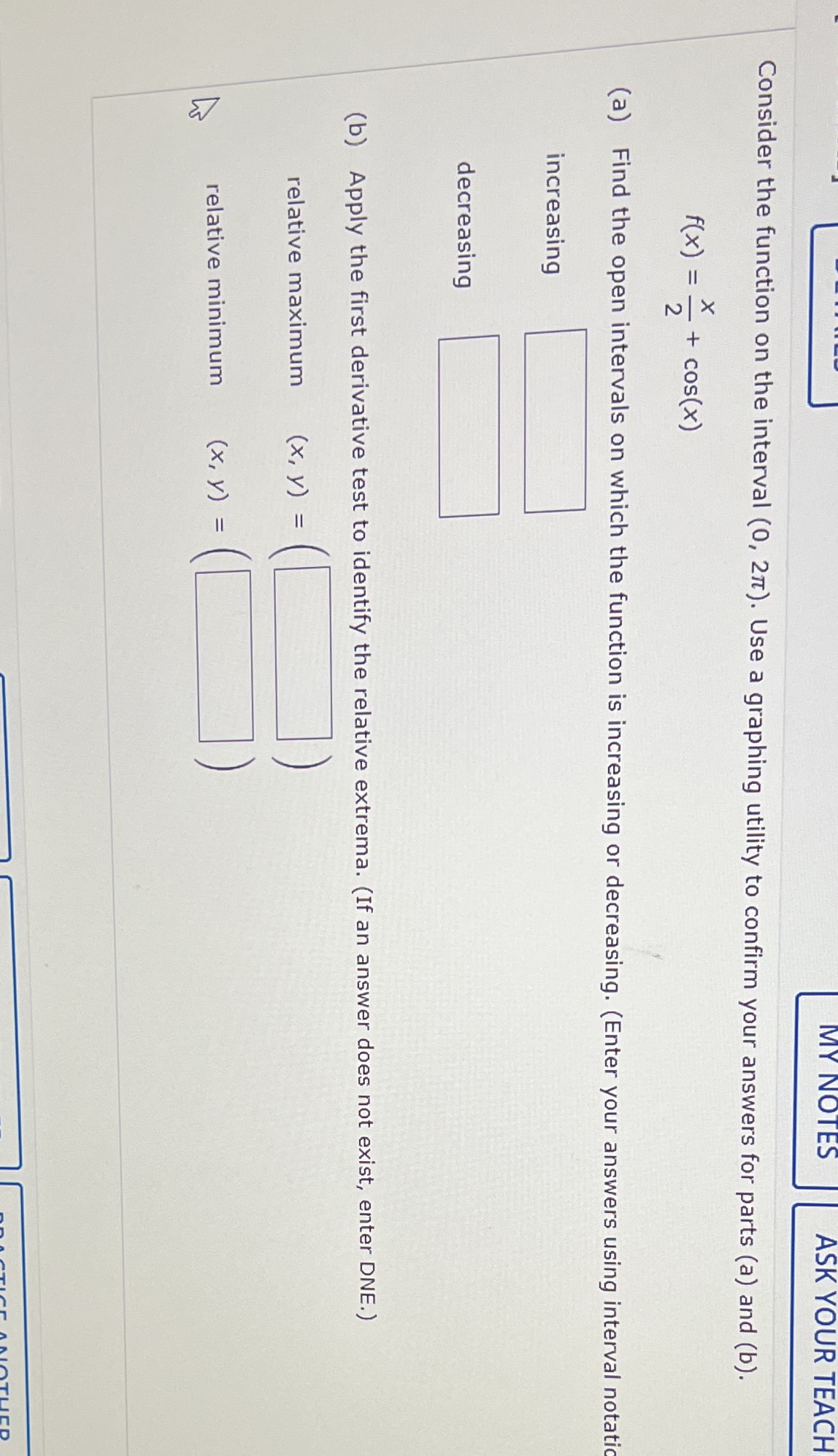  MY NOTES ASK YOUR TEACH Consider the function on the interval