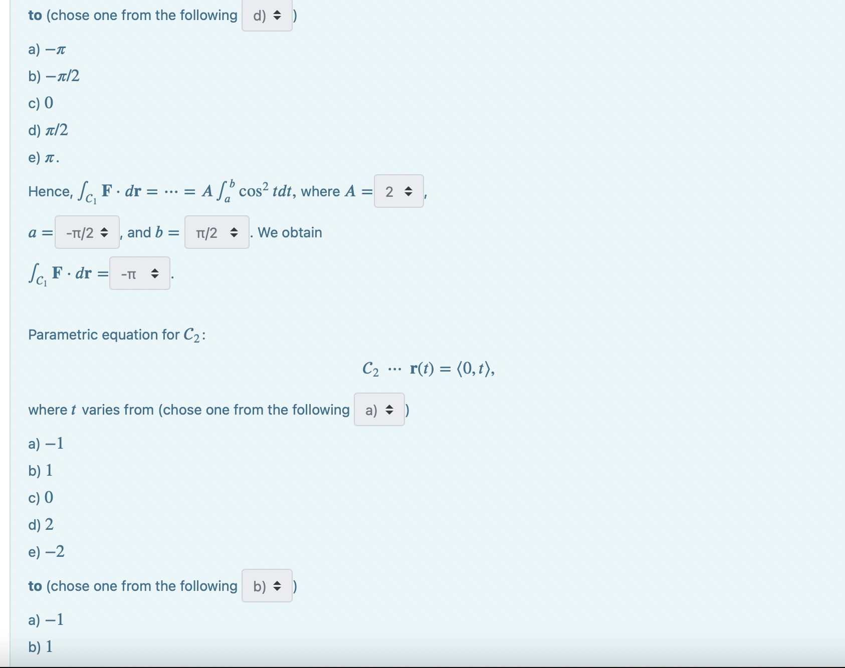 (0, 1). Solution: First note that C is closed, piecewise-smooth clockwise oriented