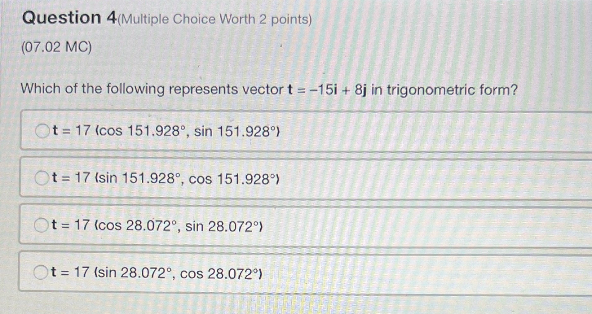  Pls help Question 4(Multiple Choice Worth 2 points) (07.02 MC) Which