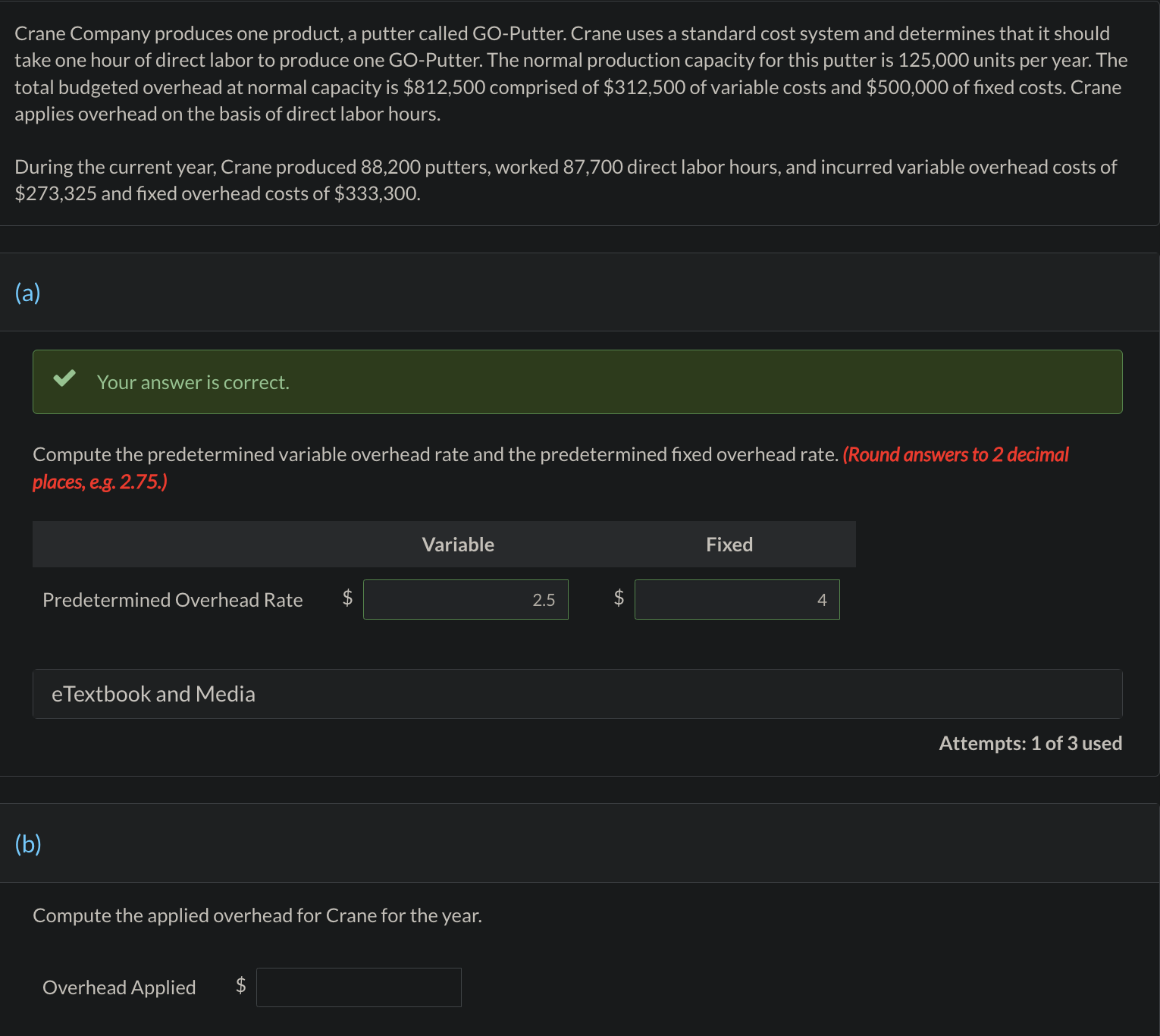  Compute the predetermined variable overhead rate and the predetermined fixed overhead