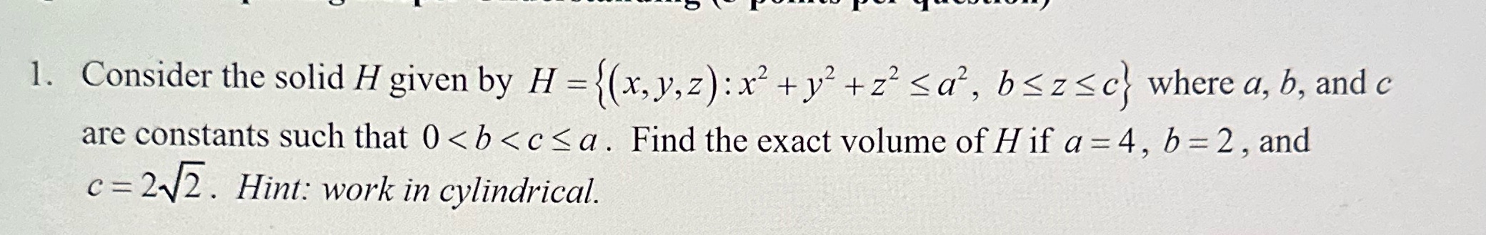 by H = \\(x, y,z) : x2+y2 + z?