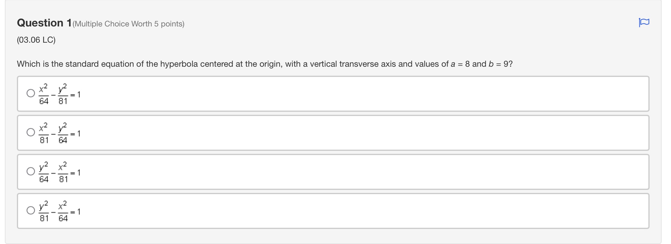  Please answer correctly Question 1(Multiple Choice Worth 5 points) (03.06 LC)