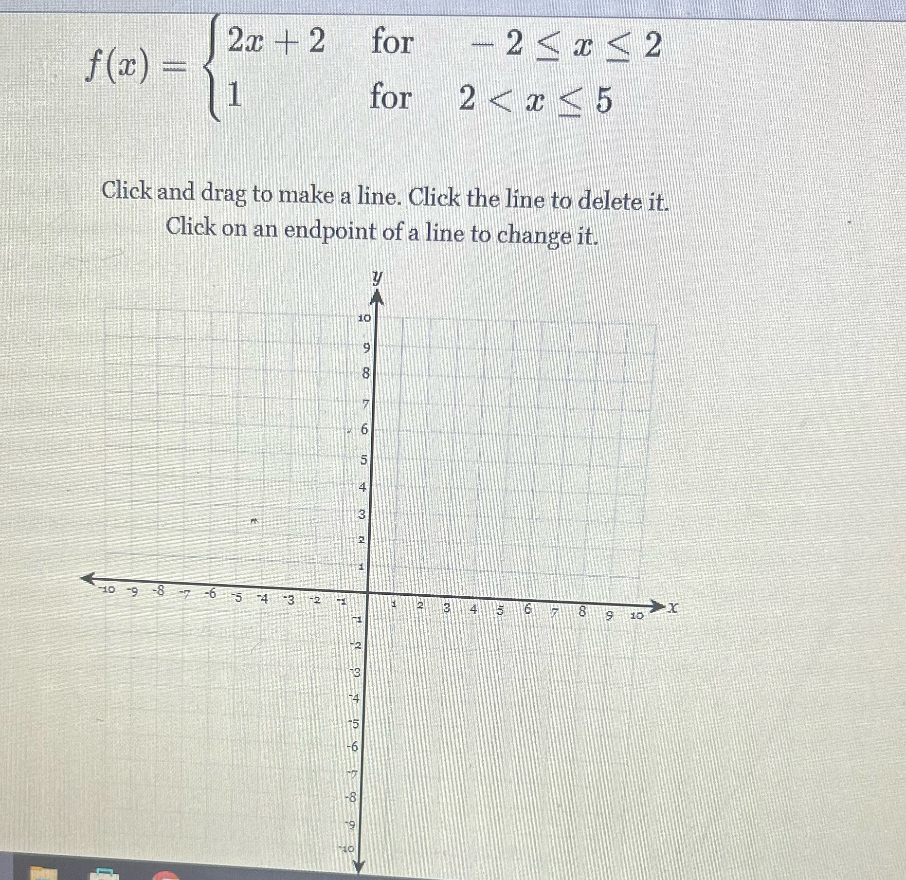 make a line. Click the line to delete it, Click on an