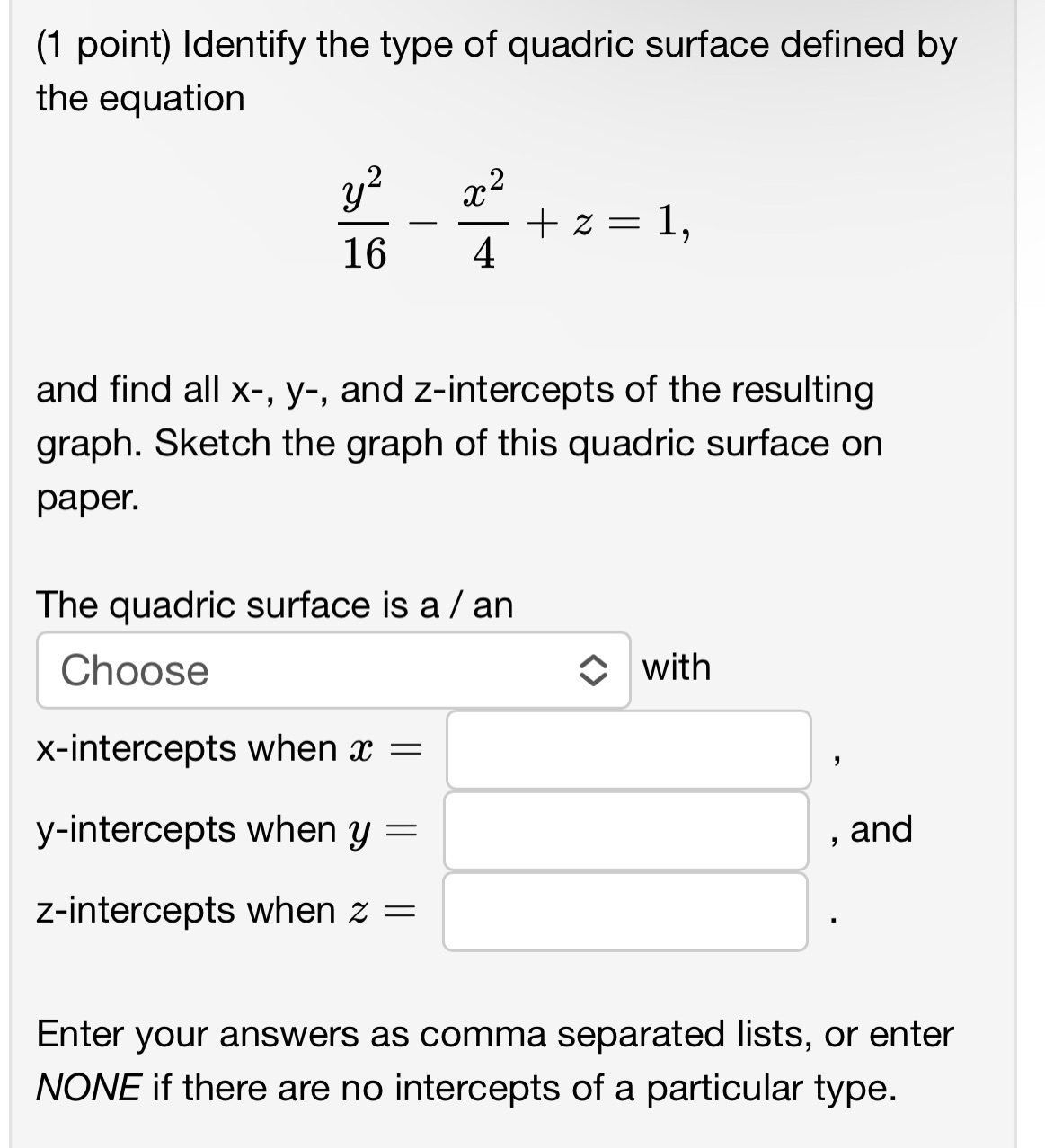 Can someone solve this problem? (1 point) Identify the type of