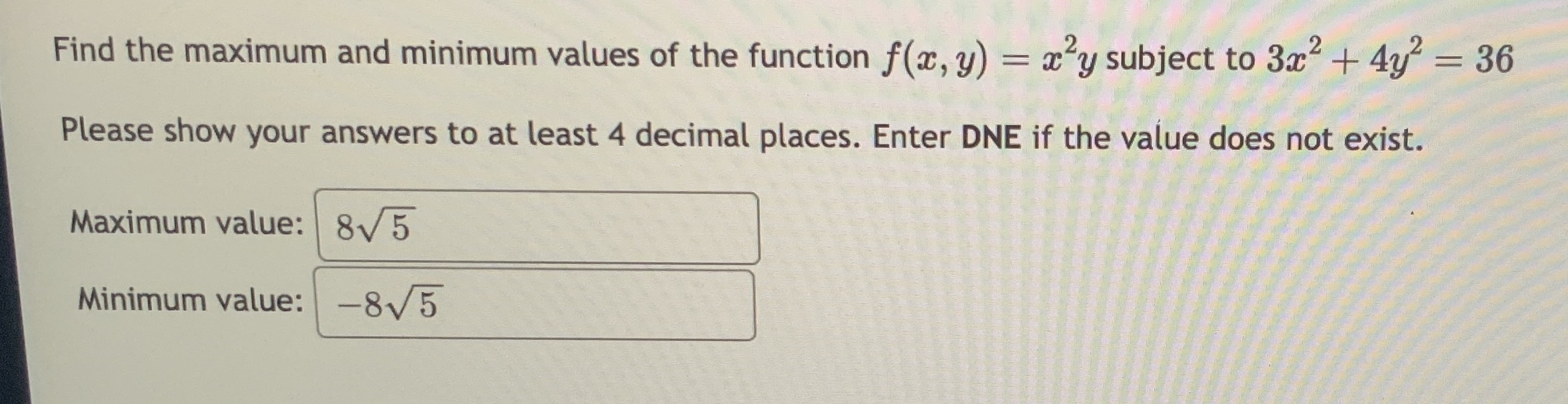  Find the maximum and minimum values of the function f(x, y)