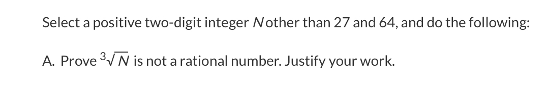  Select a positive two-digit integer Nother than 27 and 64, and