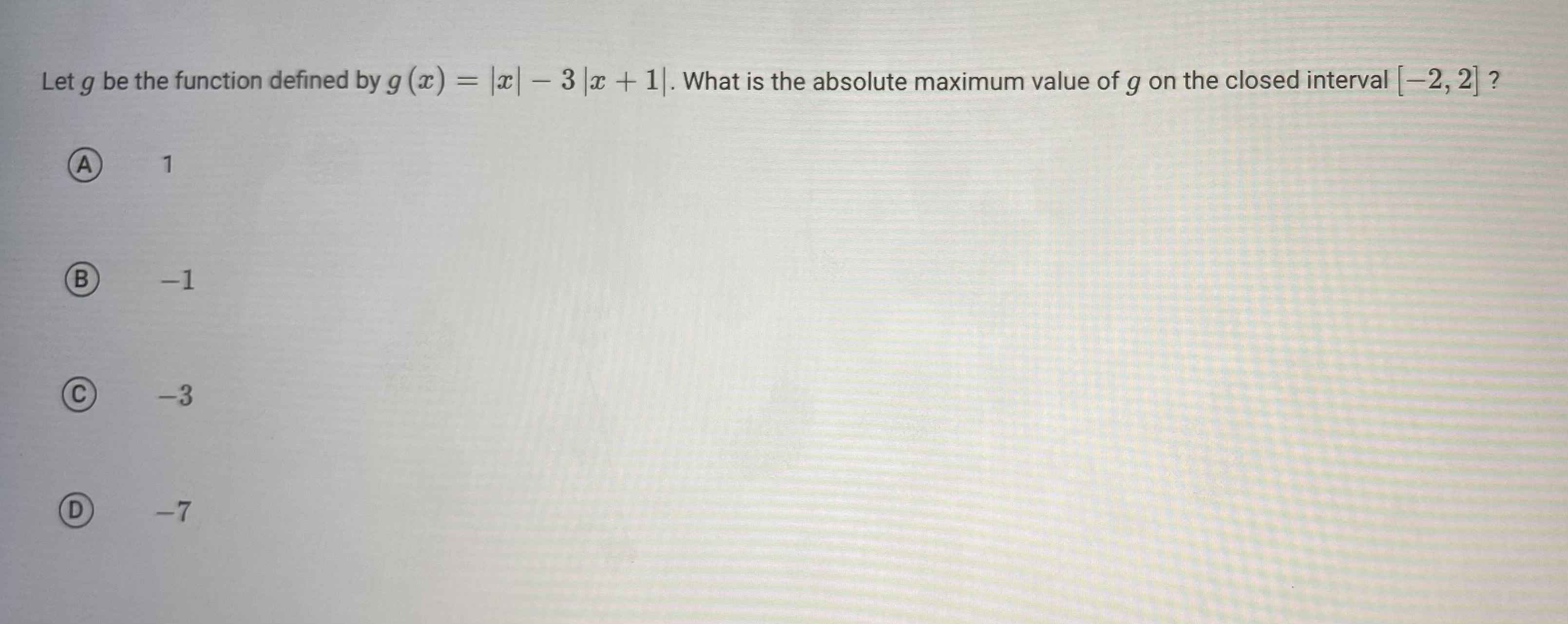 - 3 x + 1|. What is the absolute maximum value of