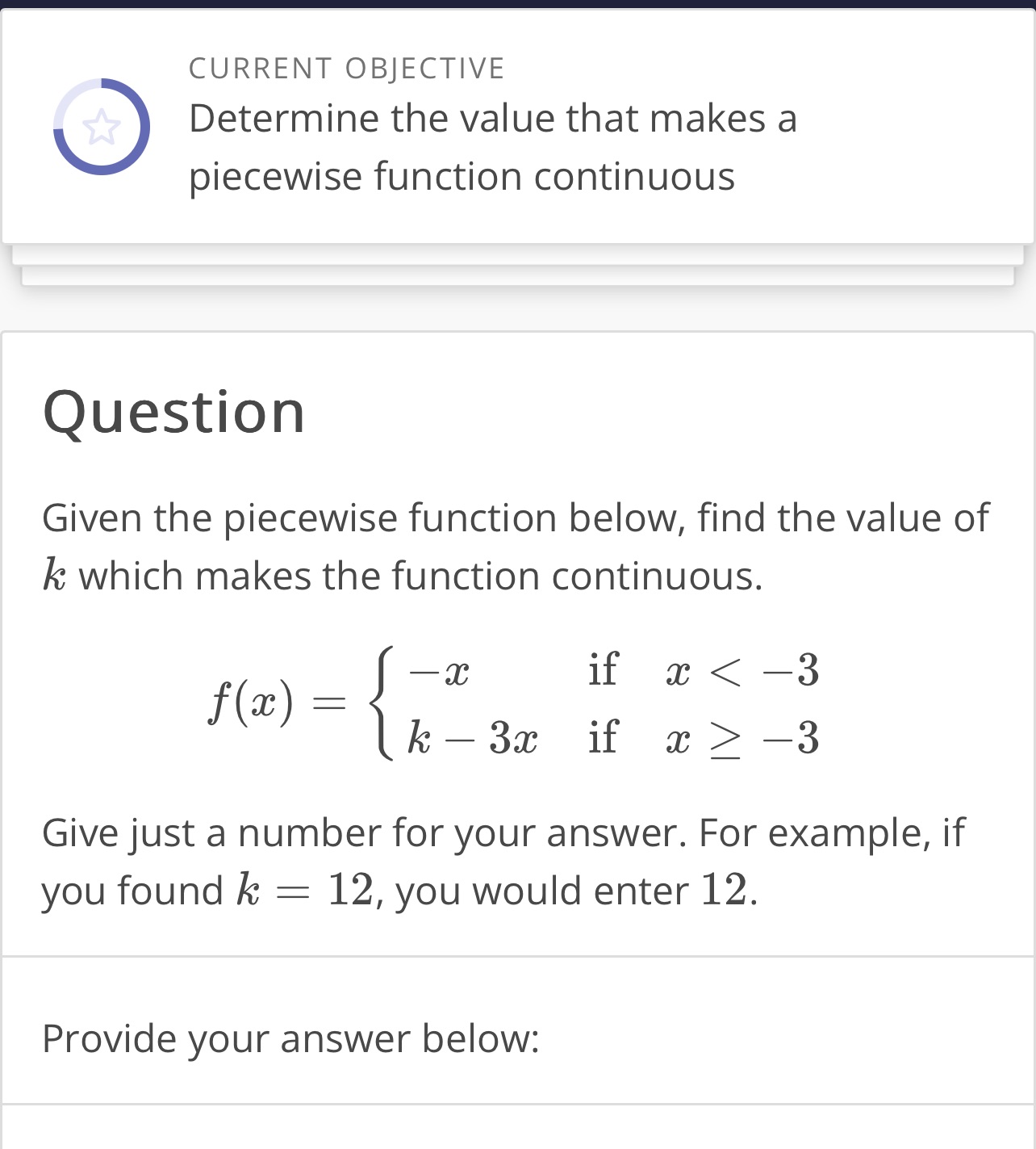  CURRENT OBJECTIVE ) Determine the value that makes a piecewise function