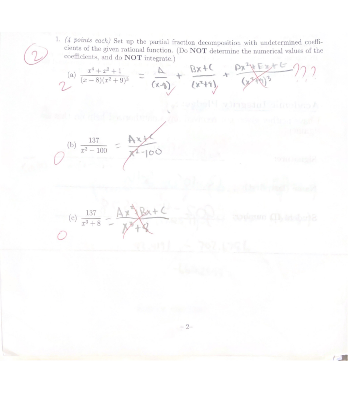1. (4 points each) Set up the partial fraction decomposition with