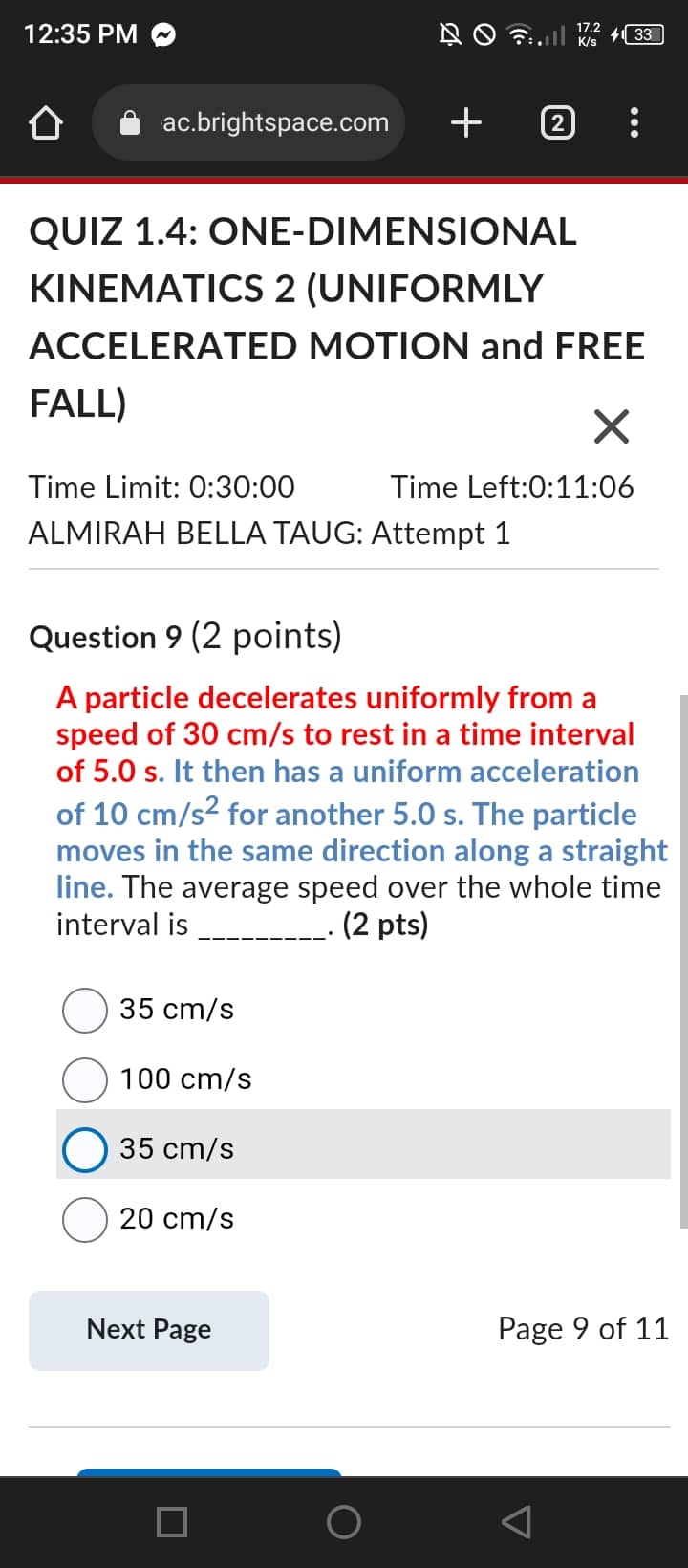 Limit: 0:30:00 Time Left:0:18:06 ALMIRAH BELLA TAUG: Attempt 1 Next Page Page