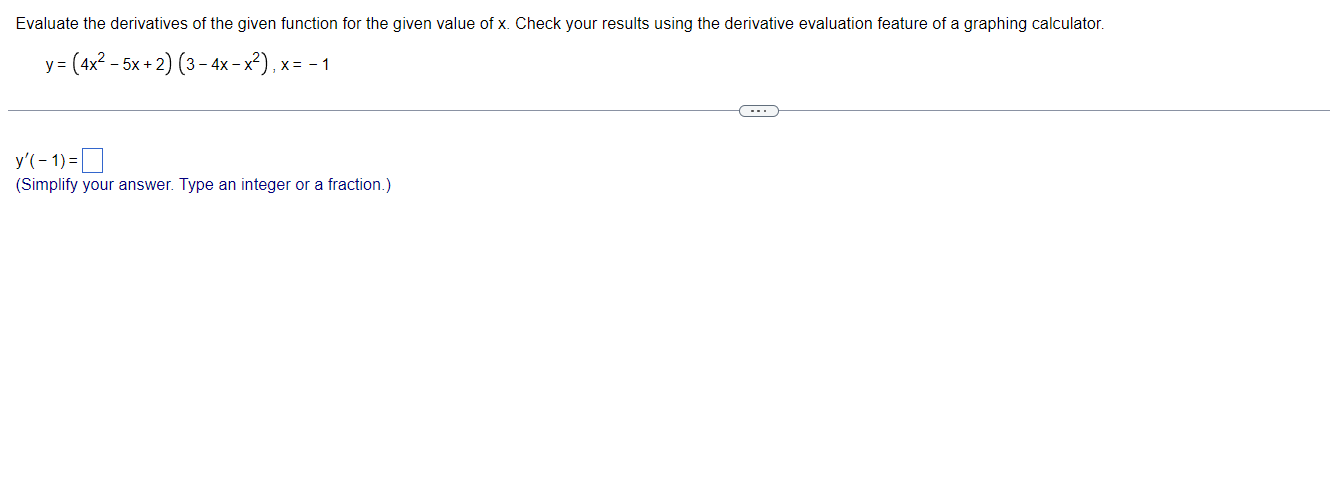 of x. Check your results using the derivative evaluation feature of a