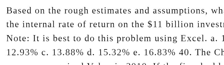 of return on the $11 billion invest Note: It is best to