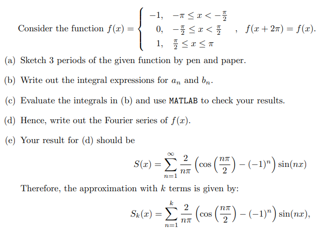  Consider the function ?) = l] c: g , : +