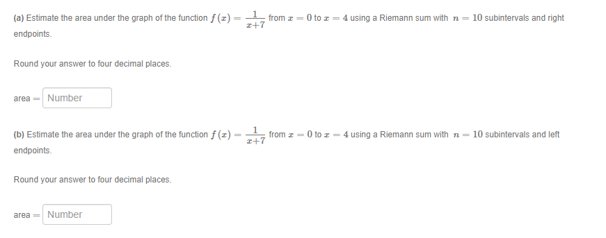 four decimal places. area = Number (b) Estimate the area under the