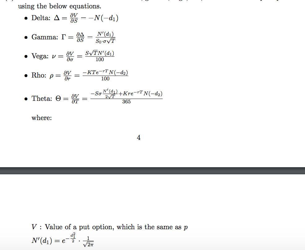so much!!!!! Part4: Black-Scholes and Binomial Option Pricing Let us compute an
