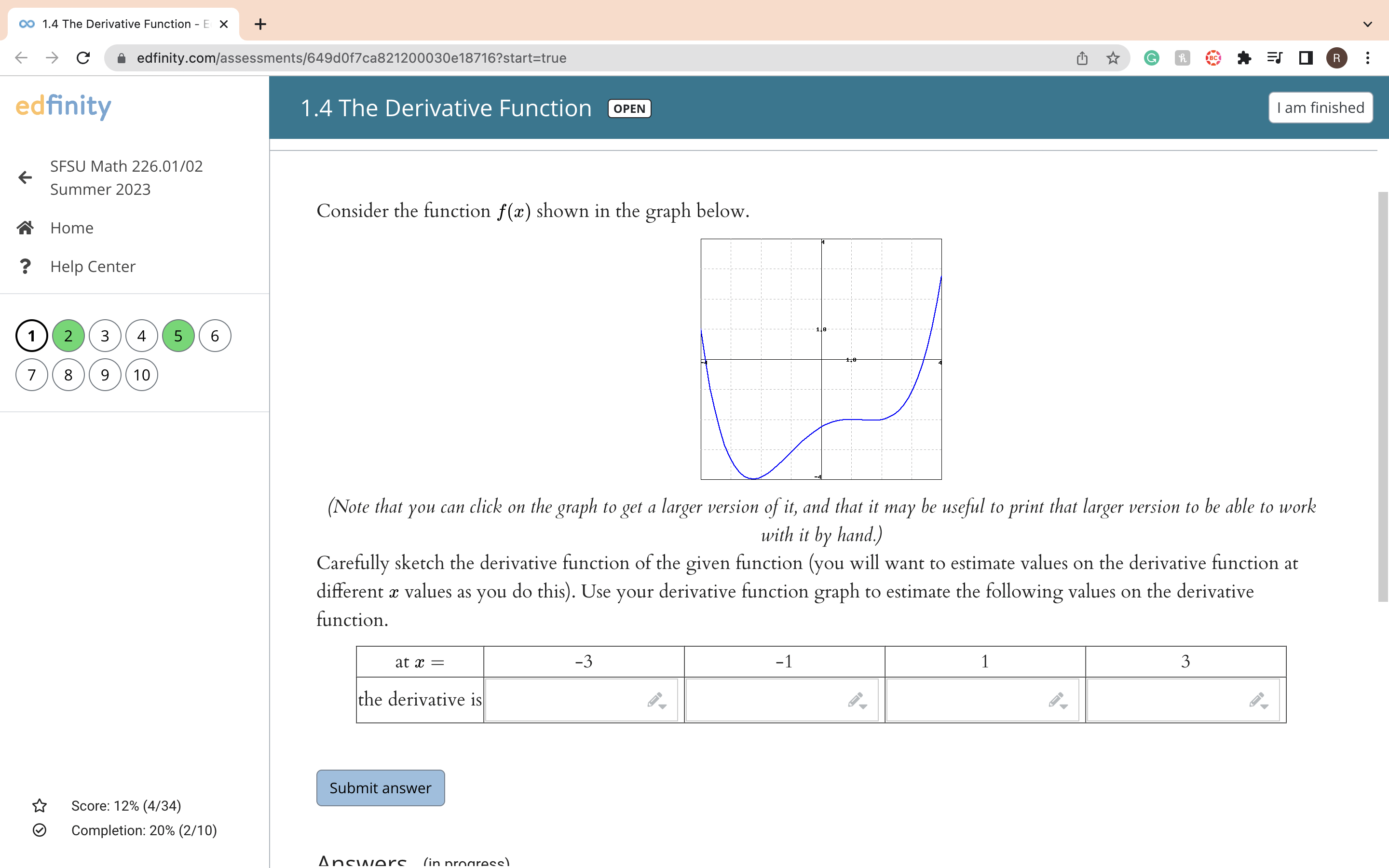 co 1.4 The Derivative Function - E X + edfinity.com/assessments/649dOf7ca821200030e18716?start=true CHAIR: