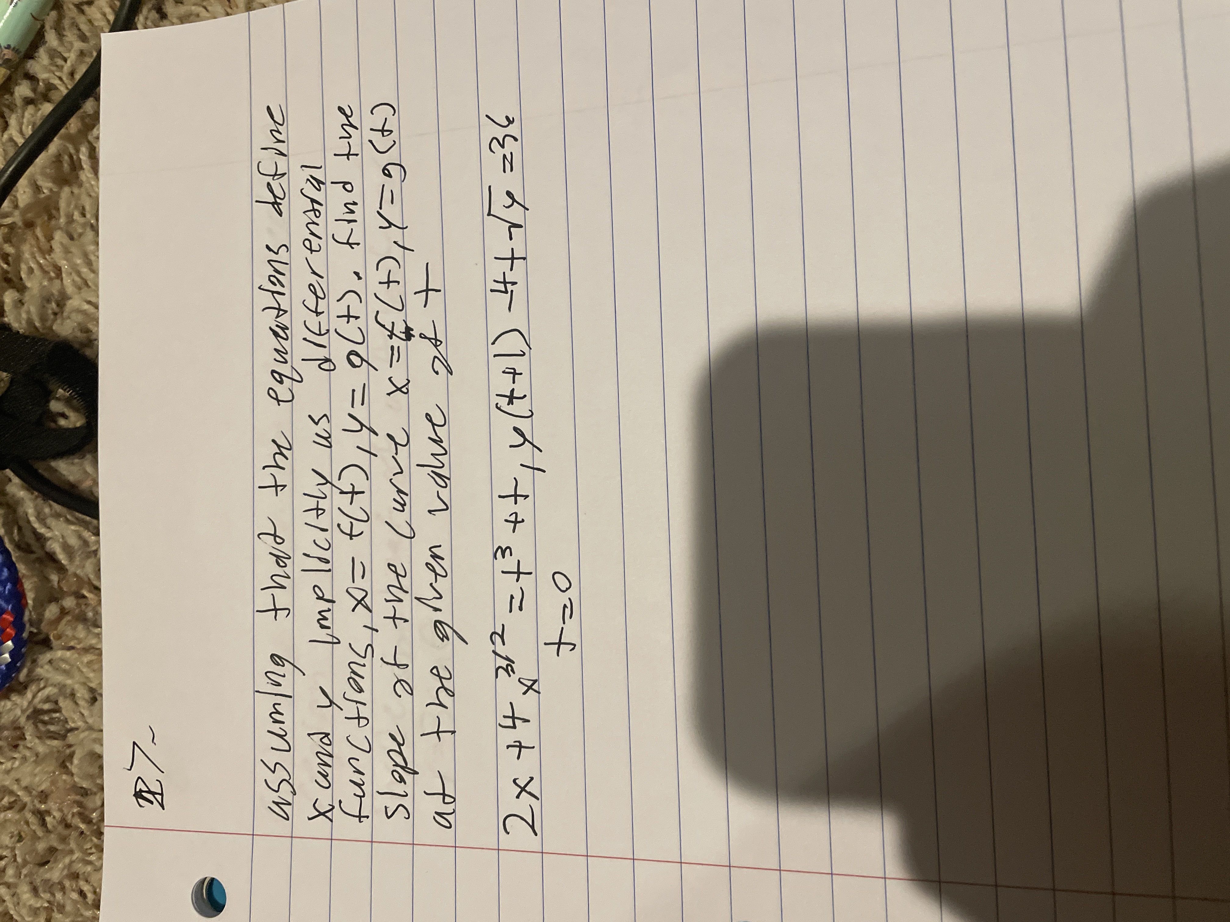 assuming that the equations define xandy Implicitly us differential functions ,